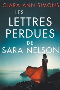 bokomslag Les lettres perdues de Sara Nelson