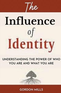 bokomslag The Influence of Identity