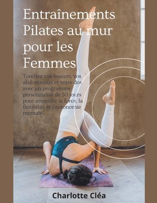 bokomslag Entranements Pilates au mur pour les Femmes