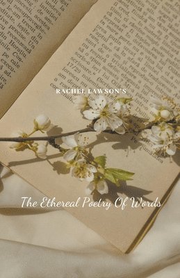 Rachel Lawson - Ethereal Poetry Of Words, Häftad