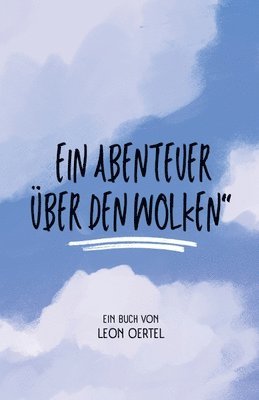 Ein Abenteuer ber den Wolken 1