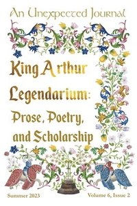 bokomslag King Arthur Legendarium