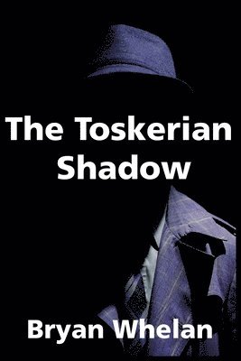 Toskerian Shadow