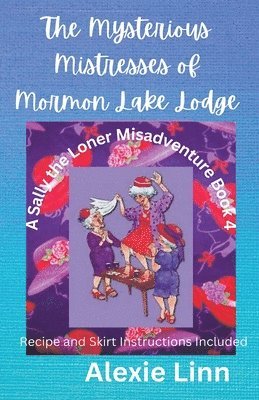 bokomslag Mysterious Mistresses of Mormon Lake Lodge