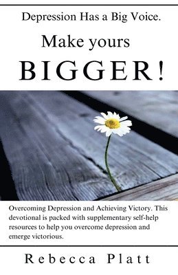 Depression Has a Big Voice. Make Yours Bigger! 1