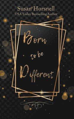 Born to be Different 1