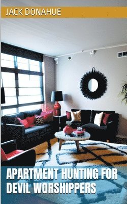 Jack Donahue - Apartment Hunting For Devil Worshippers, Häftad