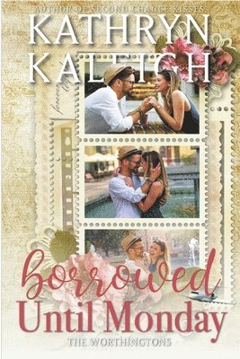 Borrowed Until Monday