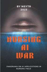 bokomslag Nursing AI war