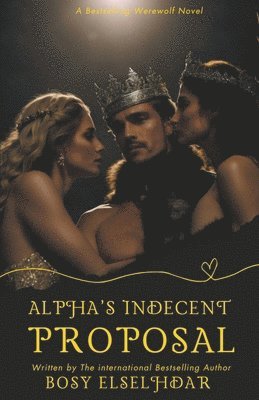 Alpha's Indecent Proposal 1