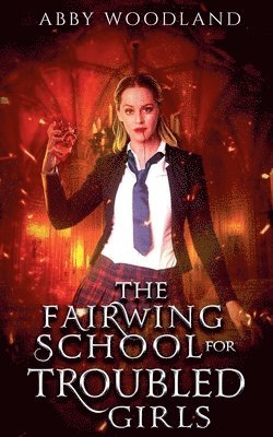 Fairwing School for Troubled Girls