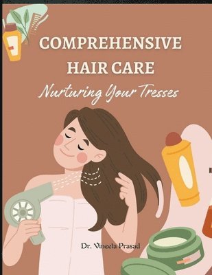 Comprehensive Hair Care 1