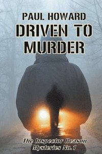bokomslag Driven To Murder