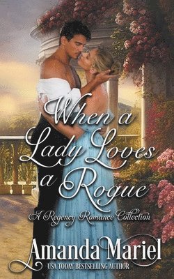Amanda Mariel - When a Lady Loves a Rogue, Häftad