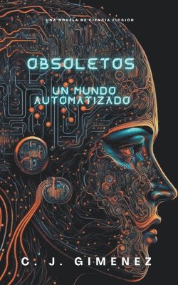 bokomslag Obsoletos un mundo automatizado