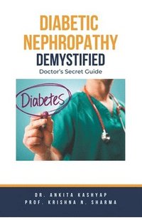 bokomslag Diabetic Nephropathy Demystified