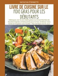 bokomslag Livre de Cuisine sur le Foie Gras pour les Dbutants