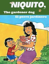 bokomslag Niquito, the gardener dog - Niquito, el perro jardinero