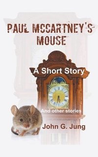 bokomslag Paul McCartney's Mouse