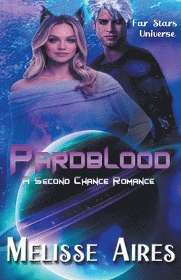 bokomslag Pardblood, A Second Chance Romance