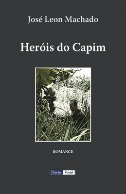 José Leon Machado - Heróis do Capim, Häftad