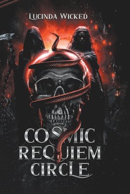 Lucinda Wicked - Cosmic Requiem Circle, Häftad