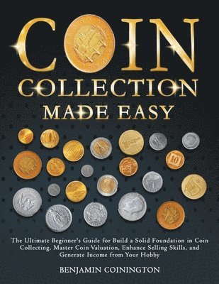 bokomslag Coin Collecting Made Easy