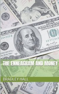 bokomslag The Enneagram and Money