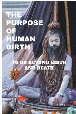 bokomslag Purpose of Human Birth