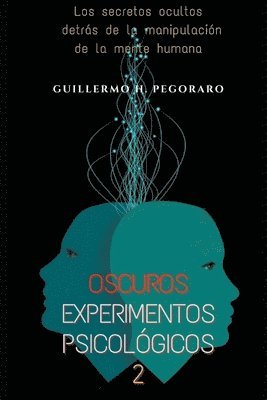 Oscuros Experimentos Psicológicos 2