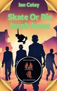 bokomslag Skate or Die Jacob Jones
