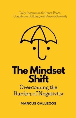 bokomslag The Mindset Shift