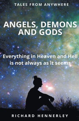 Angels, Demons and Gods 1