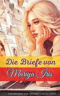 bokomslag Die Briefe von Mariya Iris