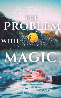bokomslag The Problem with Magic