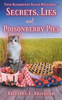 bokomslag Secrets, Lies, and Poisonberry Pies