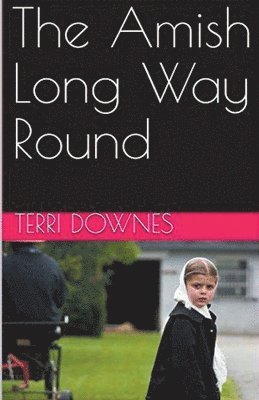 Amish Long Way Round
