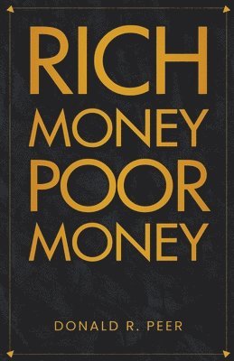 bokomslag Rich Money Poor Money