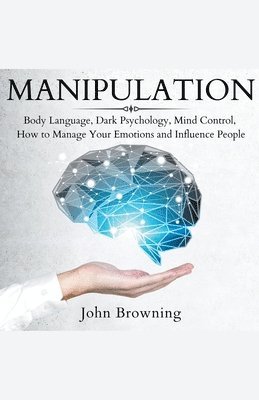 John Browning - Manipulation, Häftad