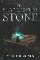 Marie Jones, MARIE JONES - Shapeshifter Stone, Häftad
