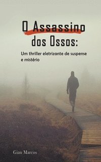 bokomslag O Assassino dos Ossos