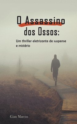 O Assassino dos Ossos 1