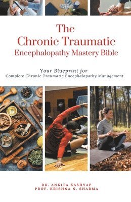 bokomslag Chronic Traumatic Encephalopathy Mastery Bible