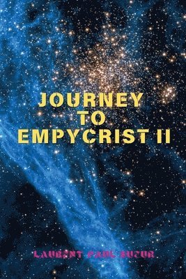 Journey to Empycrist II