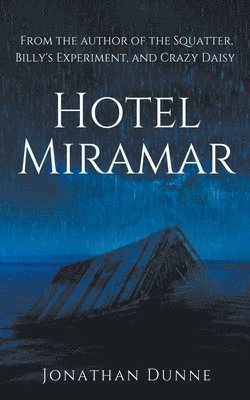 Jonathan Dunne - Hotel Miramar, Häftad