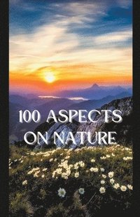 bokomslag 100 Aspects on Nature