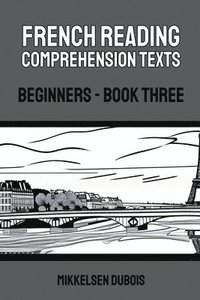 bokomslag French Reading Comprehension Texts