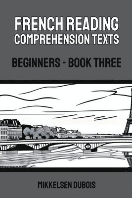 French Reading Comprehension Texts 1