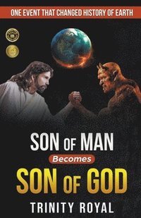 bokomslag Son of Man Becomes Son of God