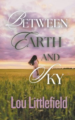 Between Earth and Sky 1